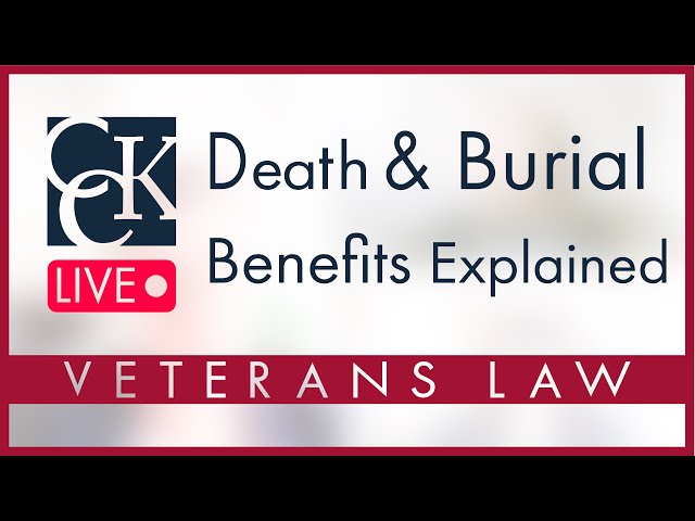 VA Death and Burial Benefits Explained