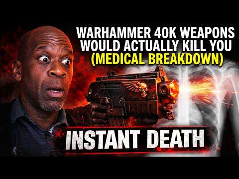 Surgeon Reacts: Warhammer 40K Weapons Would Actually K!ll You