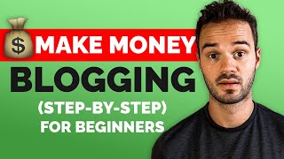 How To Make Money Blogging (8 Simple Steps!) - Perfect For Beginners