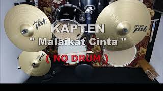 Download lagu KAPTEN - MALAIKAT CINTA (NO SOUND DRUM) mp3 Download lagu KAPTEN - MALAIKAT CINTA (NO SOUND DRUM) mp3