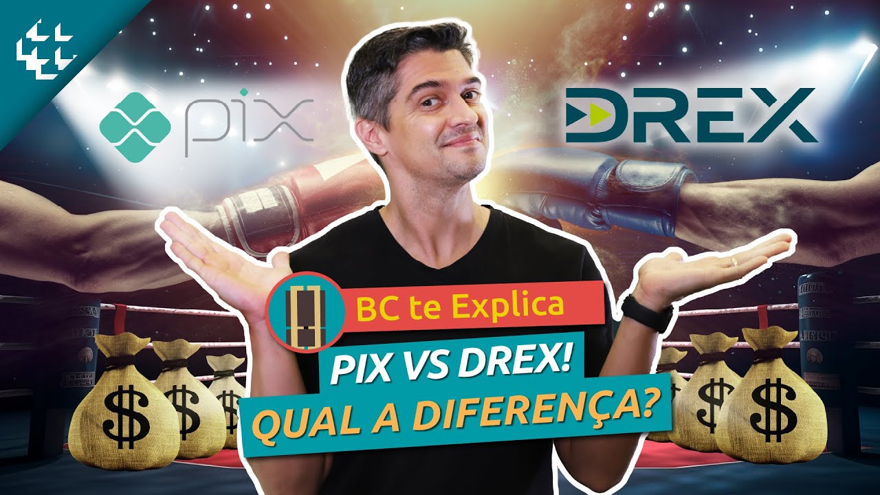 BC te Explica #88 - Drex ou Pix? Quando você vai usar cada um?
