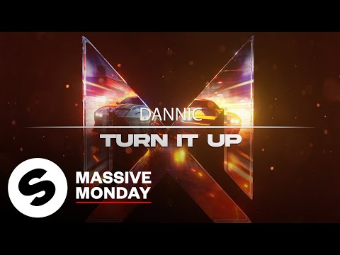 Dannic - Turn It Up (Official Audio)