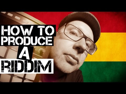 How To Produce a Riddim! (Dancehall, Reggae, Reggaeton, Soca, Afro Beat, Zouk) Production Tutorial