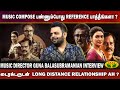 On Spot - ல நடிக்க வச்சுட்டாங்க...| Music Director Guna Balasubramanian Interview