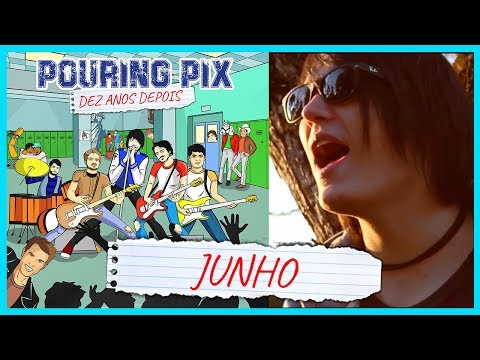 Junho - Pouring Pix
