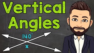 What are Vertical Angles | Math with Mr. J