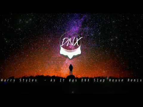 Harry Styles - As It Was ( DNX Slap House Remix )