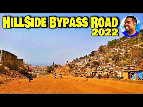 HILLSIDE BYPASS ROAD 2022 - Freetown Sierra Leone 🇸🇱 🌍 Roadtrip - Explore With Triple-A