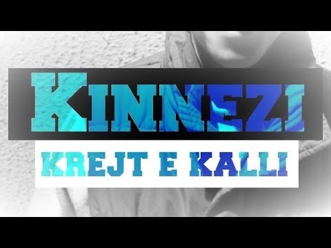 Kinnezi - Krejt e Kalli (Prod. By Barooti)