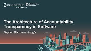 The Architecture of Accountability: Transparency in Software - Hayden 