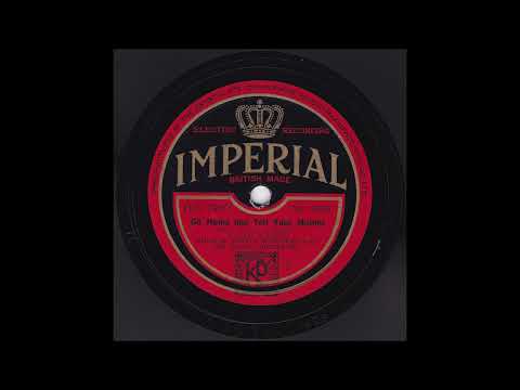 Adrian Schubert and His Dance Orchestra - Go Home And Tell Your Mother