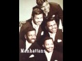 Manhattans When We Re Made As One