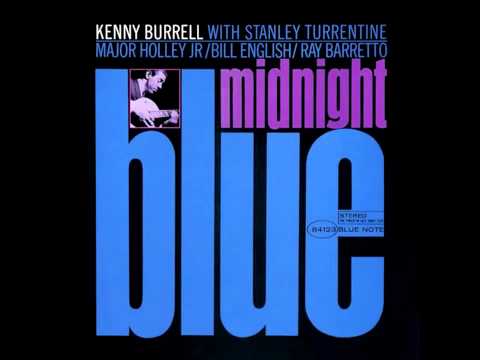 Kenny Burrell - Chitlins Con Carne