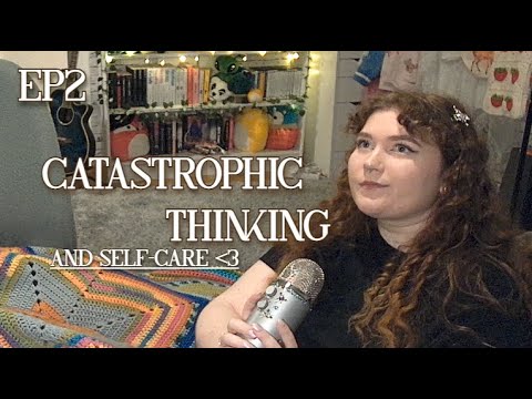 What Is Catastrophic Thinking? [Hot & Capable EP2]
