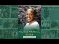 Celebrating The Life Of Rachel Wanjugu Kuira