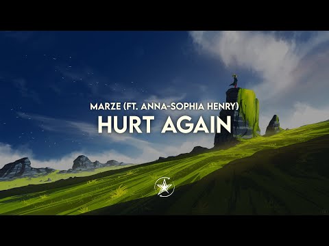 MARZE - Hurt Again (ft. Anna-Sophia Henry) | Stardust Release💫