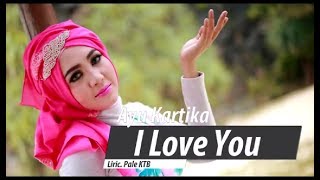 Download lagu AYU KARTIKA - I LOVE YOU ( VIDEO MUSIC) mp3