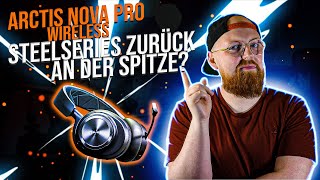 Das BESTE Wireless Gaming Headset 2022? | Steelseries Arctis Nova Pro Wireless | Review | Deutsch