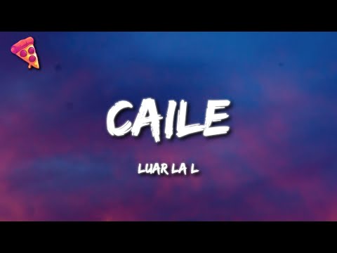 Luar La L - Caile Letra