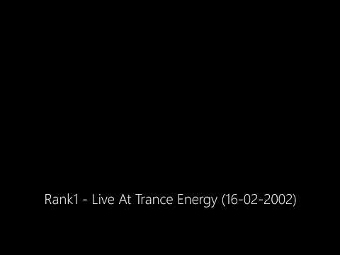 Rank1 - Live At Trance Energy (16-02-2002)