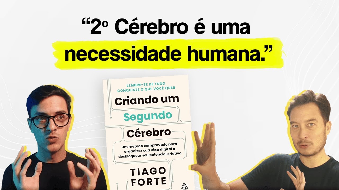 Criando um SEGUNDO CÉREBRO (Entrevista com Tiago Forte)