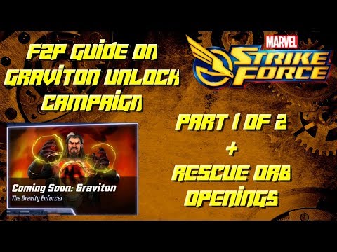 Marvel Strike Force:  F2P Guide to Graviton + More Rescue Blitz Orb Openings