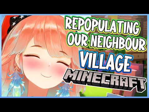 Takanashi Kiara Ch. hololive-EN - [MINECRAFT]Repopulating Our Neighbor Village #kfp #KiaLive