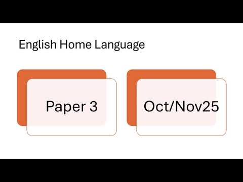 Grade 12 English HL 2025 | Paper 3 Final Exam Scope | Oct/Nov NSC Revision Guide