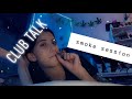 Strip Club Talk Smoke Session