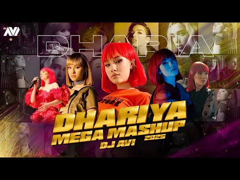 Dharia Mega Mashup 2025 | Dj Avi | Sukhen Visual |  Dharia X Dua Lipa X Inna Mashup