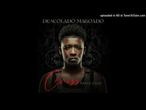 Criss Rapaz Doce - Dinheiro (feat. Gift Paulo)