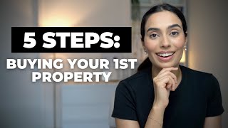 PROPERTY INVESTOR EXPLAINS: 5 Steps To Buying Your First Property