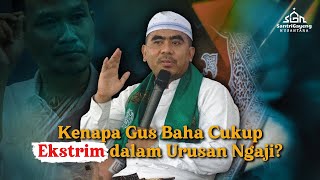 Download lagu Kenapa Gus Baha Cukup Ekstrim dalam Urusan Ngaji?! mp3 Download lagu Kenapa Gus Baha Cukup Ekstrim dalam Urusan Ngaji?! mp3