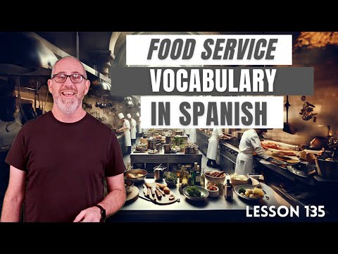 Mastering Spanish with Food Service Vocabulary