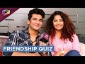 Avika Gor And Manish Raisinghan Take Up The Friendship Quiz | EXCLUSIVE