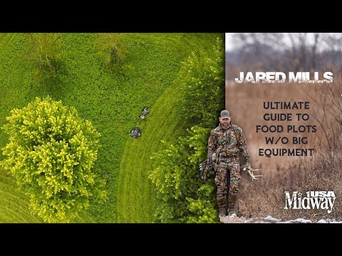 The Ultimate Guide to Food Plots Without Big Equipment | Jared Mills