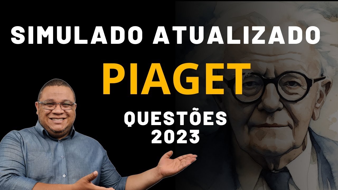 Simulado Piaget- Atualizado 2023