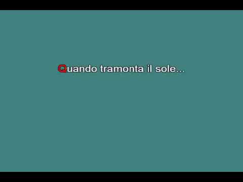 Quando tramonta il sole   Vernice [karaoke]
