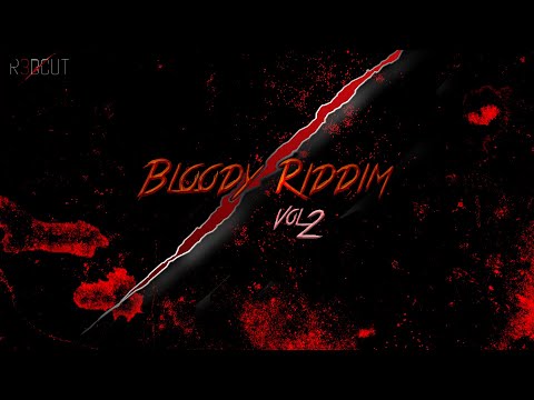 BLOODY RIDDIM Vol. 2 - r3dcut