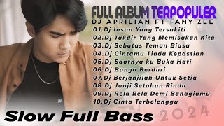 Download lagu DJ TERPOPULER APRILIAN FULL ALBUM TERBARU || DJ INSAN YANG TERSAKITI SLOW FULL BASS FYP VIRAL mp3