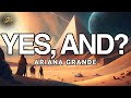 Ariana Grande - yes, and? (Lyrics)