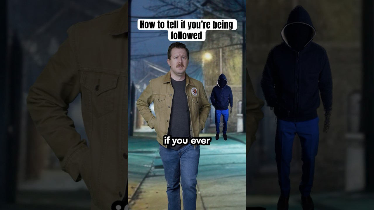How To Know If You're Being Followed