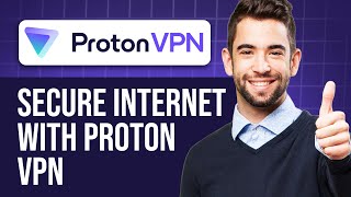 How to Use Proton VPN | Quick Guide For Beginners (Complete Guide!)