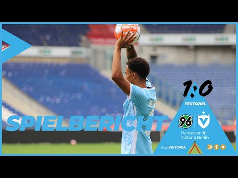 Spielbericht: Hannover 96 - Viktoria Berlin - 30. Juni 2021 - Testspiel