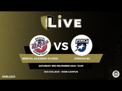 WNBL Live: Bristol Academy Flyers v Ipswich  BC - 03.12.22