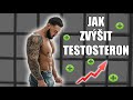 JAK ZVÝŠIT TESTOSTERON NATURÁLNĚ