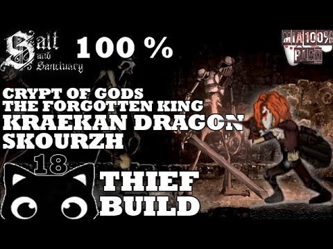 SALT AND SANCTUARY WALKTHROUGH 100% THIEF - 18 - CRYPT OF DEAD GODS AND BOSSES