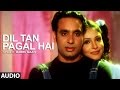 Babbu Maan Dil Ta Pagal Hai Full Audio Song Saun Di Jhadi Punjabi Songs T Series Apna Punjab