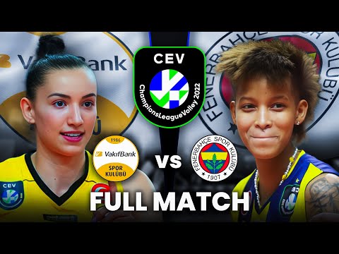 VakifBank vs Fenerbahçe | Full Match | CEV Champions League Volley 2022