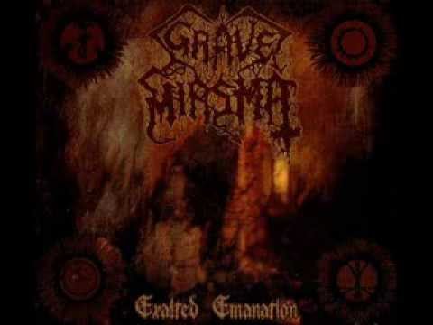 Grave Miasma - Exalted Emanation (FULL ALBUM)
